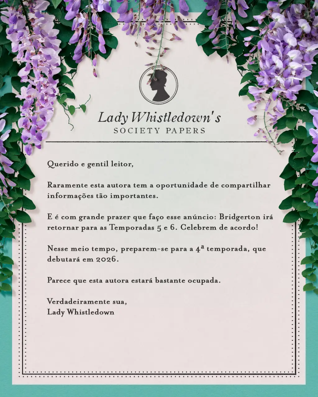Carta de Lady Whistledown anunciando estreia da 4ª temporada de Bridgerton e renovação para as temporadas 5 e 6
